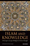 Islam And Knowledge Al Faruqis Concept Of Religion In Islamic Thought Hardcover Imtiyaz Yusuf