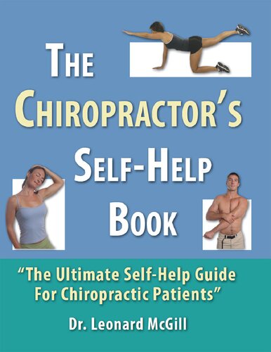 The Chiropractors Selfhelp Book The Ultimate Selfhelp Guide For Chiropractic Patients Mcgill