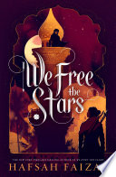 We Free The Stars Hafsah Faizal