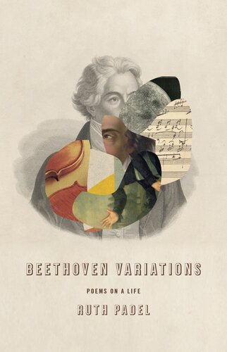 Beethoven Variations Poems On A Life Ruth Padel