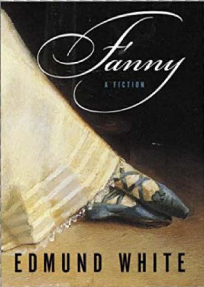 Fanny A Fiction Edmund White