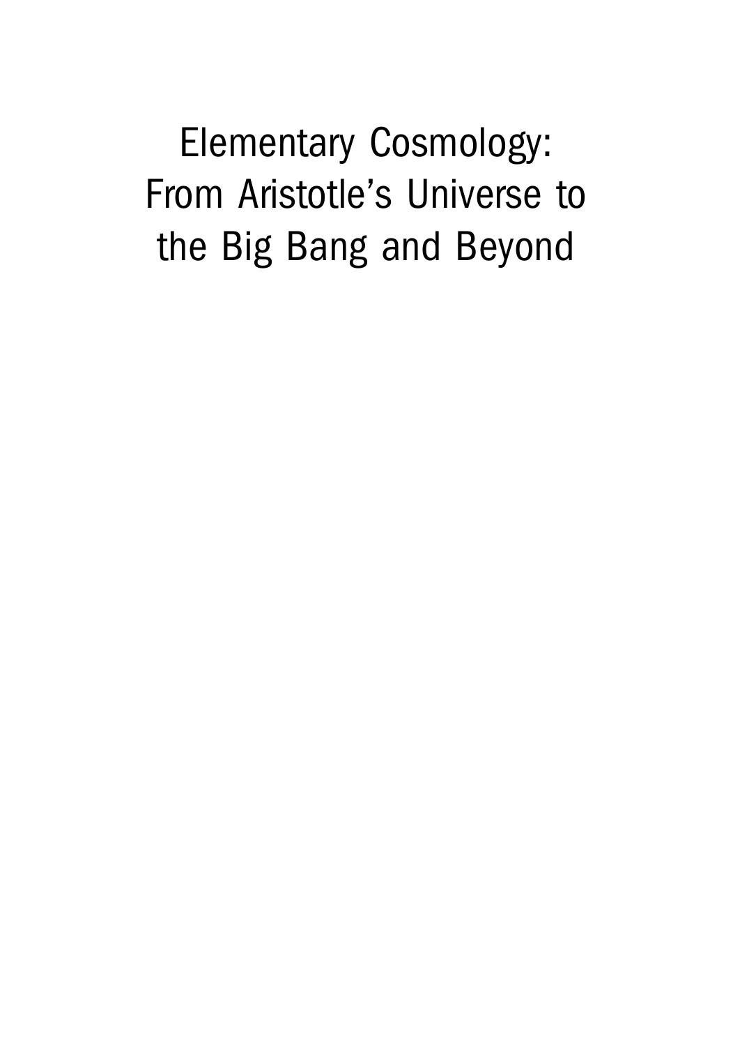 Elementary Cosmology From Aristotles Universe To The Big Bang And Beyond James J Kolata