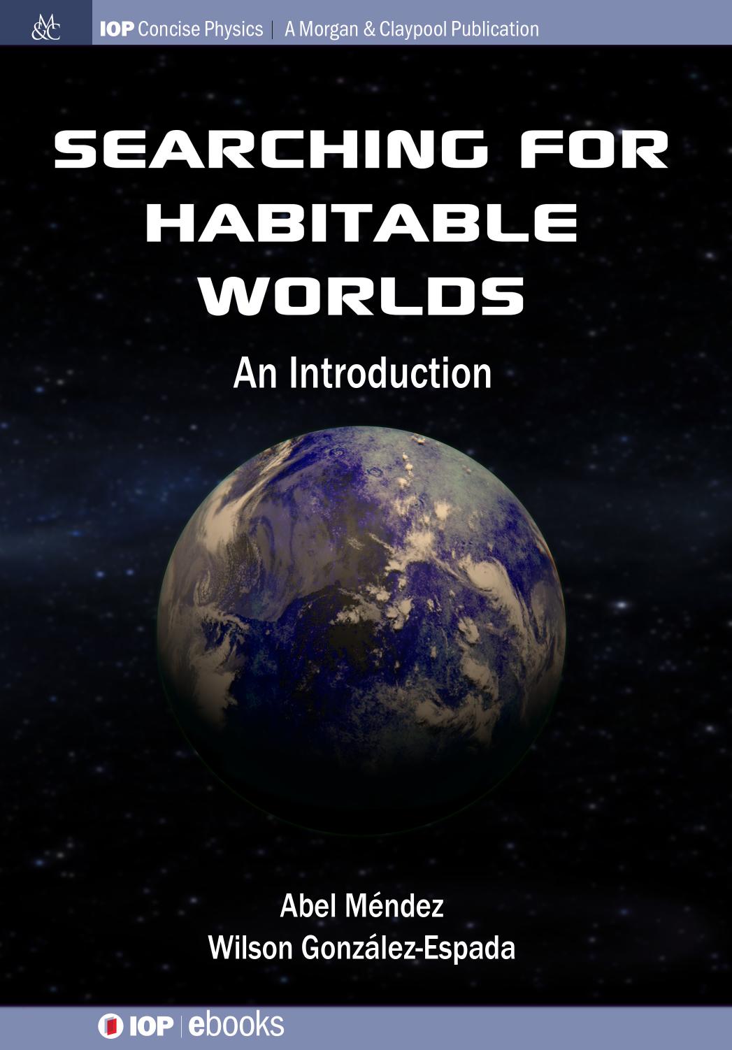 Searching For Habitable Worlds An Introduction Abel Mndez