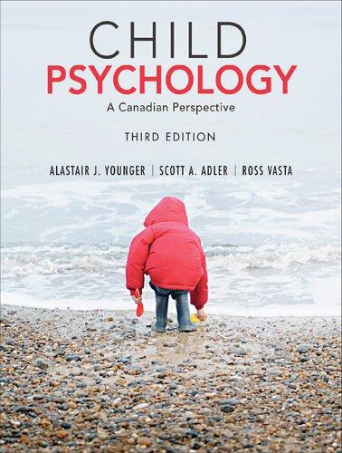 Child Psychology A Canadian Perspective 3rd Edition 3rd Edition Alastair Younger