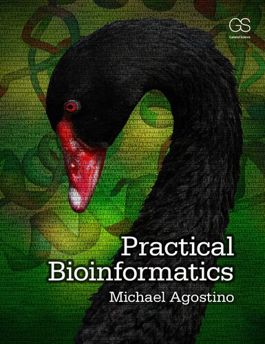 Practical Bioinformatics Michael Agostino