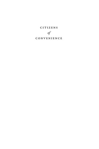Citizens Of Convenience The Imperial Origins Of American Nationhood On The Uscanadian Border Lawrence Ba Hatter