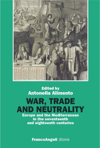 War Trade And Neutrality Antonella Alimento
