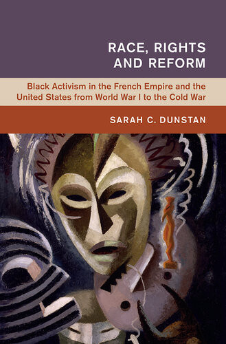Race Rights And Reform Global And International History Race Rights And Reform Dunstan