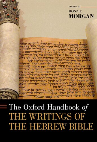 The Oxford Handbook Of The Writings Of The Hebrew Bible Donn Morgan