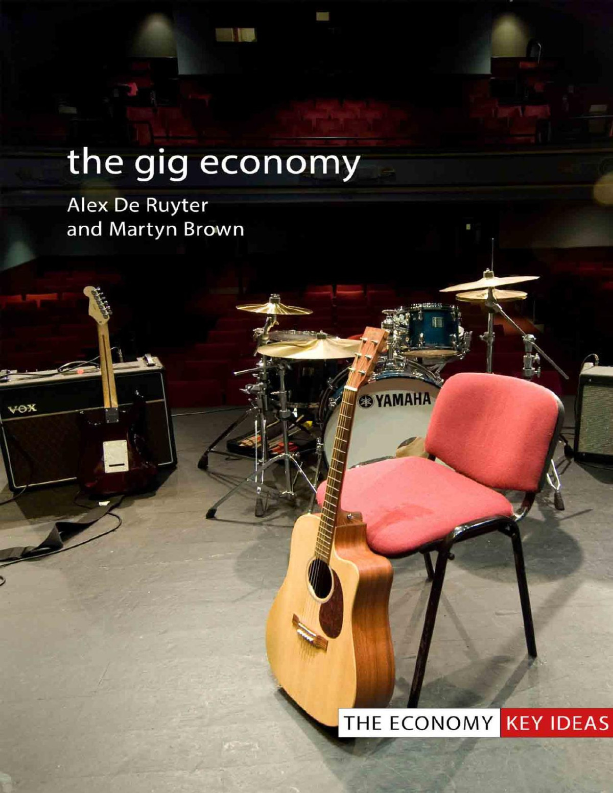 The Gig Economy Alex De Ruytermartyn Brown