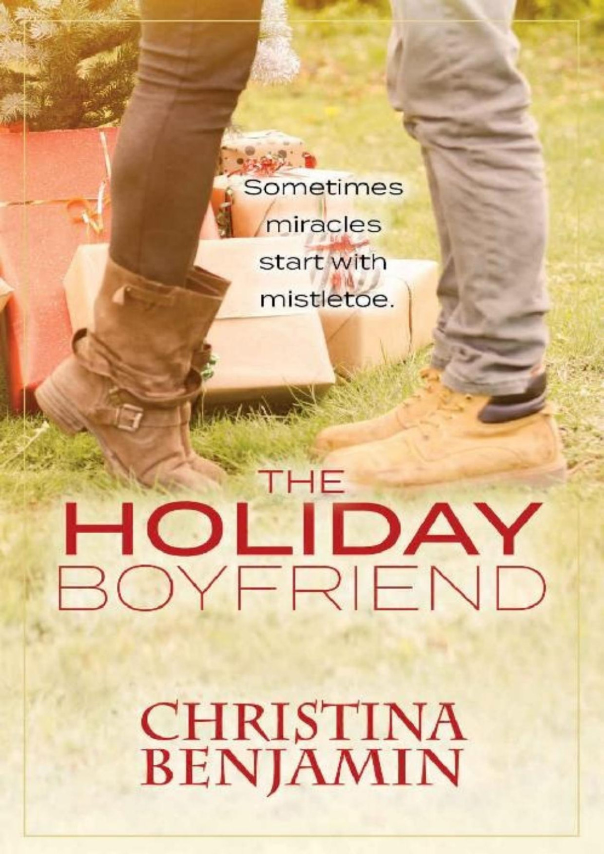 The Holiday Boyfriend The Boyfriend Series Book 4 Christina Benjamin Benjamin