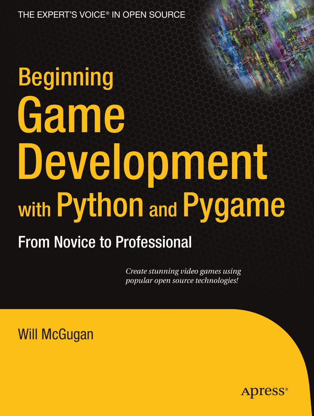 Beginning Game Development With Python And Pygame Will Mcgugan