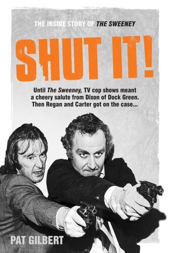 Shut It Pat Gilbert