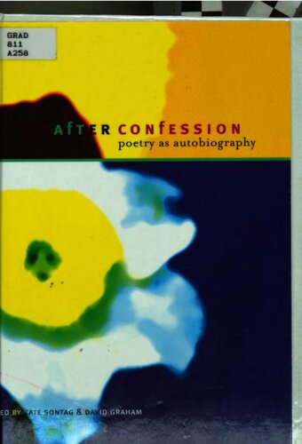 After Confession Poetry As Autobiography David Graham Kate Sontag