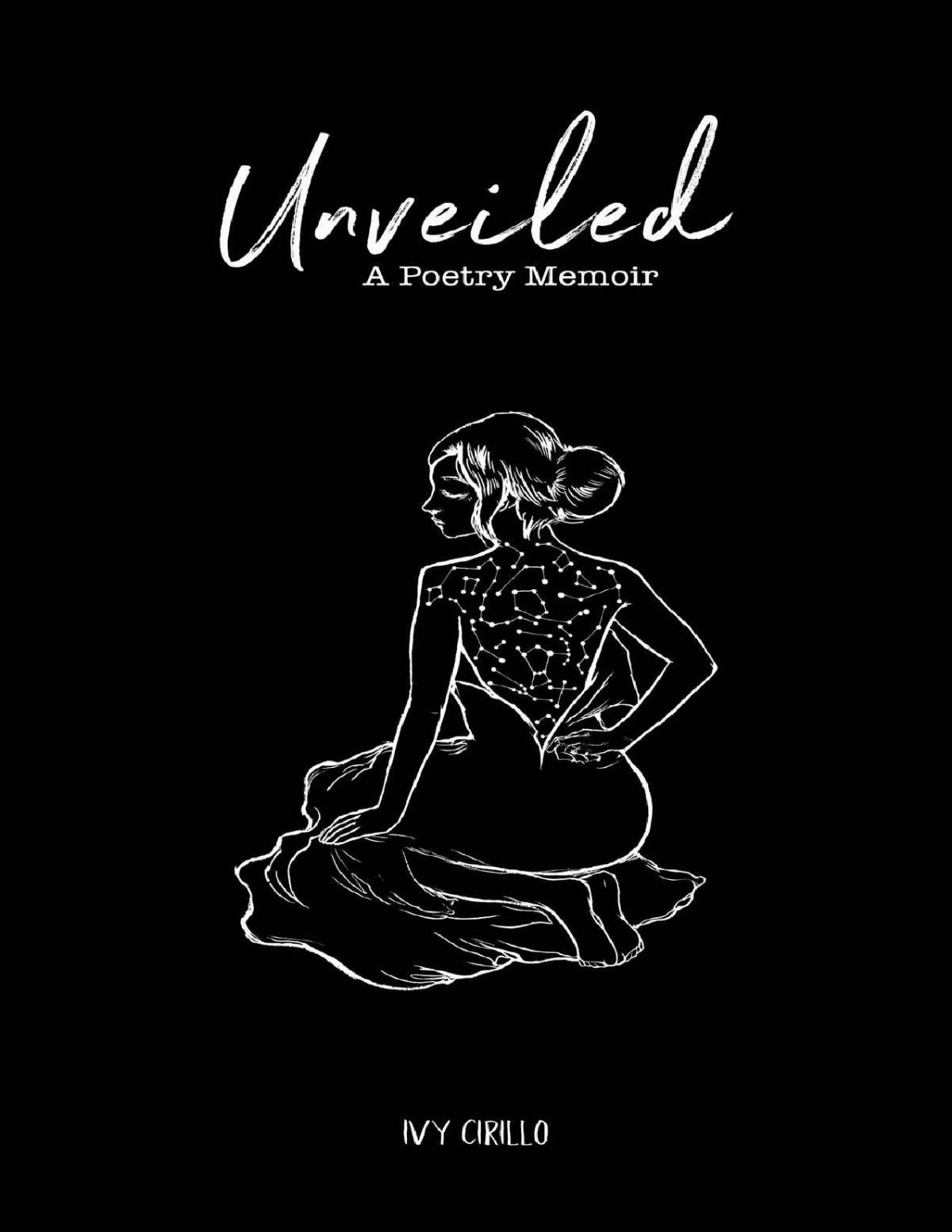 Unveiled A Poetry Memoir Ivy Cirillo