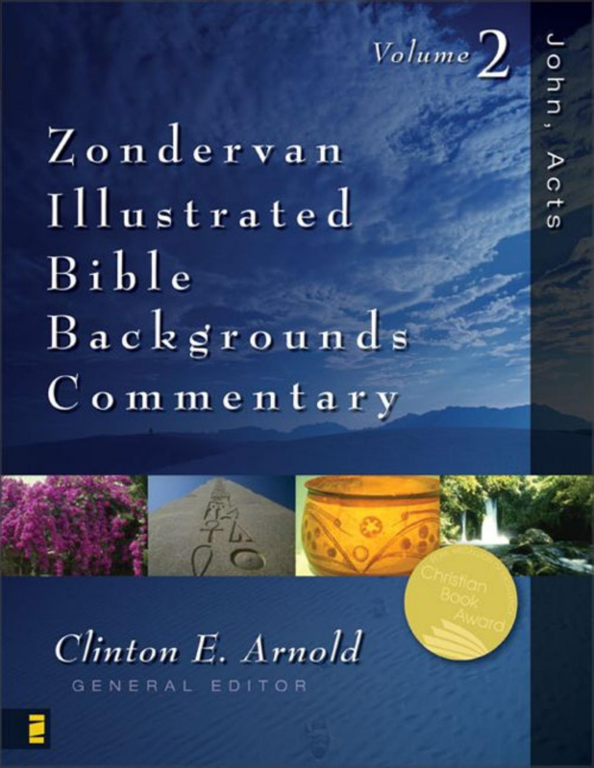 John Acts Volume Two 002 Zondervan Illustrated Bible Backgrounds Commentary Clinton E Arnold