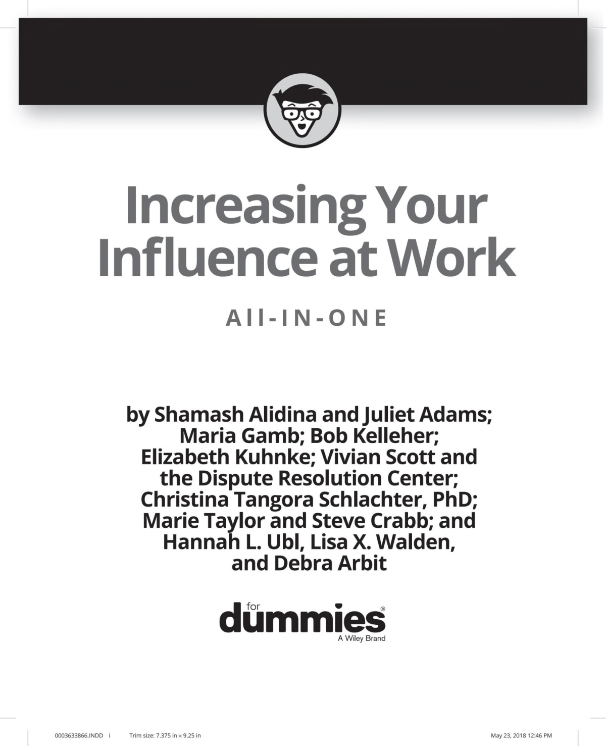 Increasing Your Influence At Work Allinone For Dummies 1st Edition Christina Tangora Schlachter