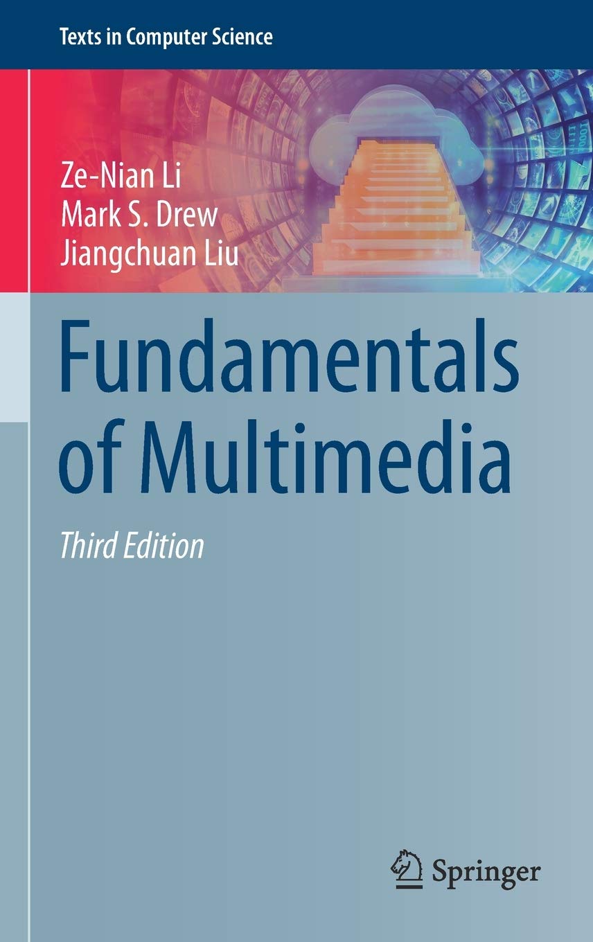 Fundamentals Of Multimedia 3rd Edition Zenian Li Mark S Drew