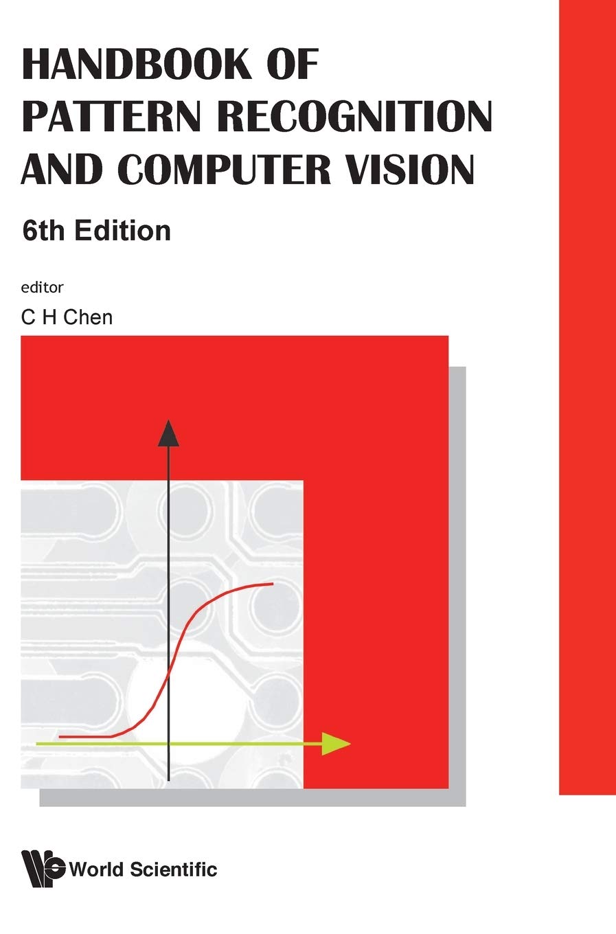 Handbook Of Pattern Recognition And Computer Vision 6th Edition C Hchen