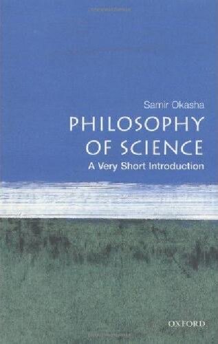 Philosophy Of Science A Very Short Introduction 1st Edition Samir Okasha
