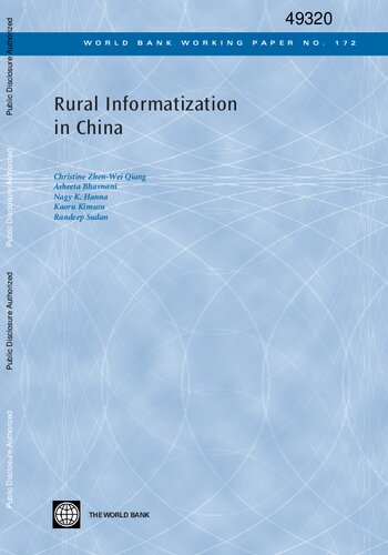 Rural Informatization In China Zhenwei Qiang Christine Bhavnani