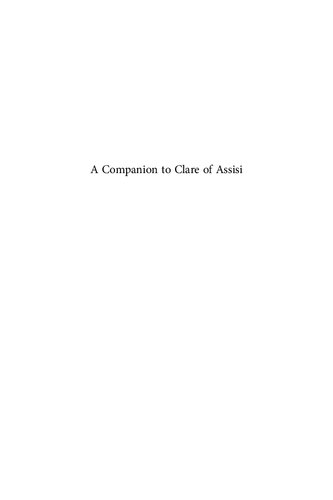 A Companion To Clare Of Assisi Life Writings And Spirituality Joan Mueller Ed