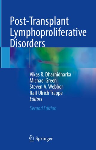 Posttransplant Lymphoproliferative Disorders 2nd Edition Vikas R Dharnidharka Editor