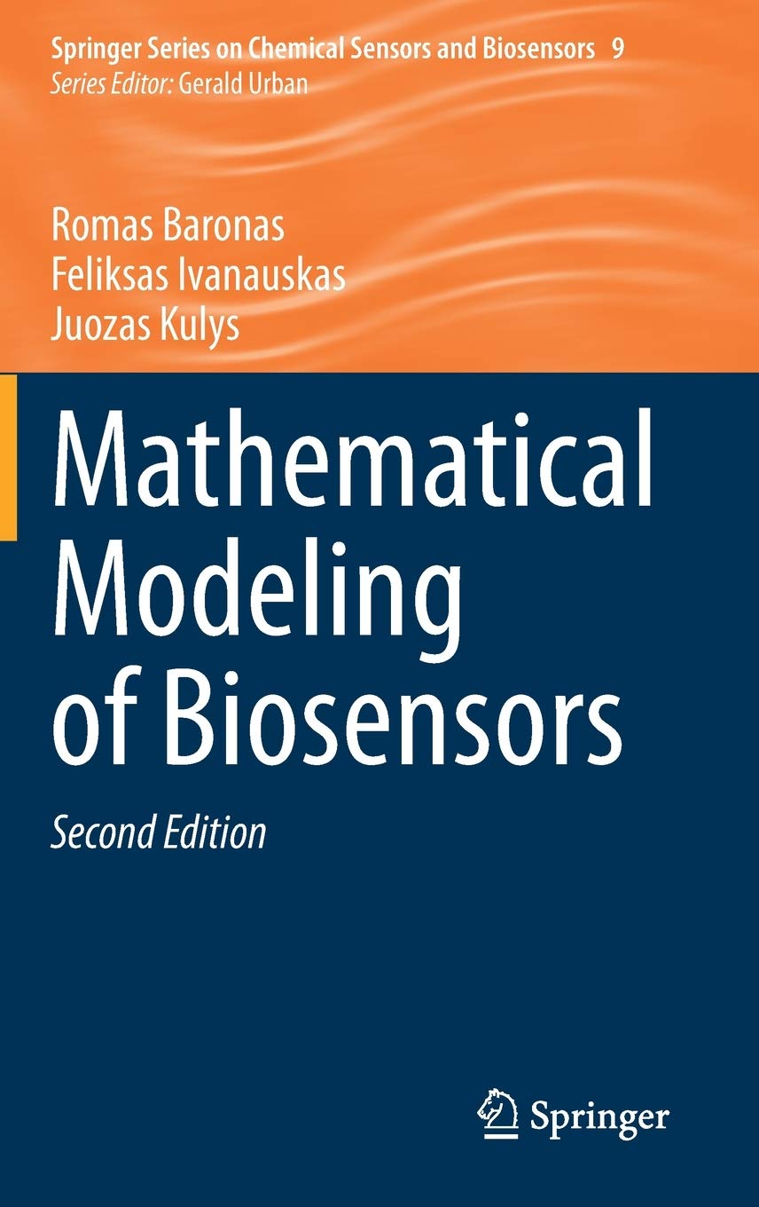 Mathematical Modeling Of Biosensors 2nd Edition Romas Baronas