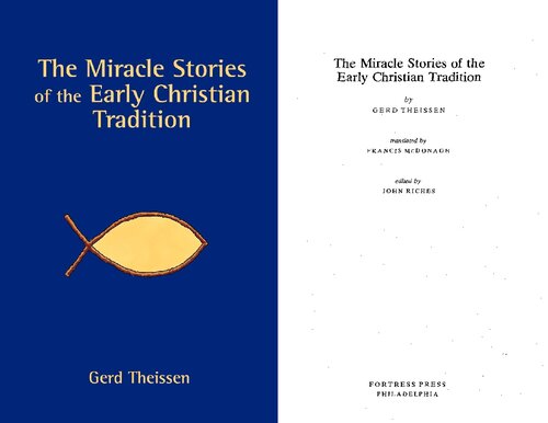 The Miracle Stories Of The Early Christian Tradition Gerd Theissen
