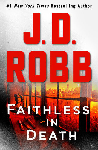 Faithless In Death J D Robb