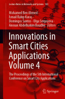 Innovations In Smart Cities Applications Volume 4 The Proceedings Of The 5th International Conference On Smart City Applications Mohamed Ben Ahmed