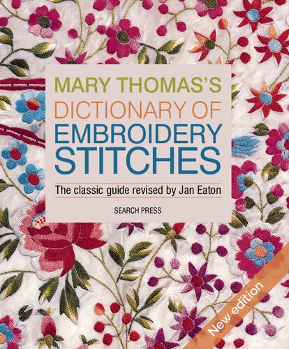 Mary Thomass Dictionary Of Embroidery Stitches New Jan Eaton