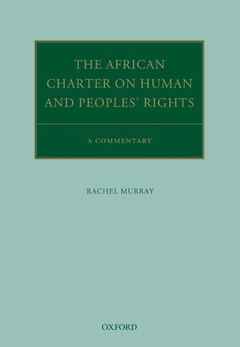 The African Charter On Human And Peoples Rights A Commentary Rachel Murray