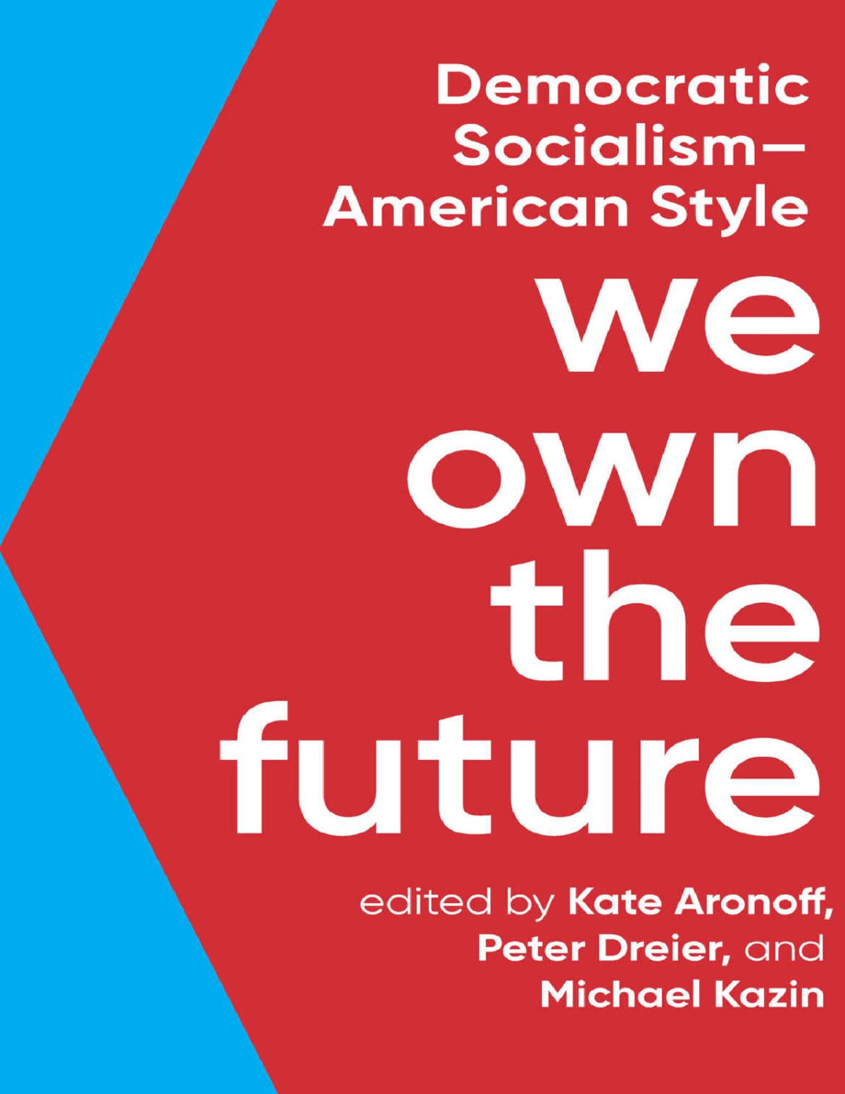 We Own The Future Kate Aronoff Aronoff Kate
