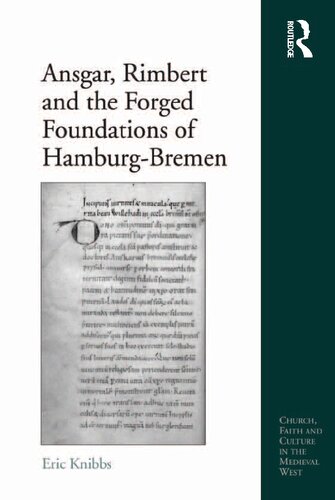 Ansgar Rimbert And The Forged Foundations Of Hamburgbremen Eric Knibbs