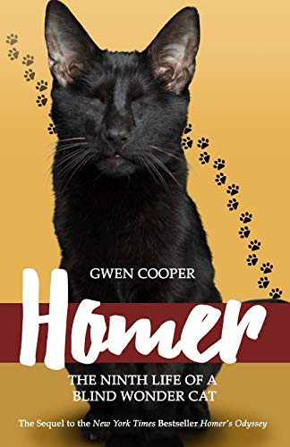 Homer The Ninth Life Of A Blind Wonder Cat