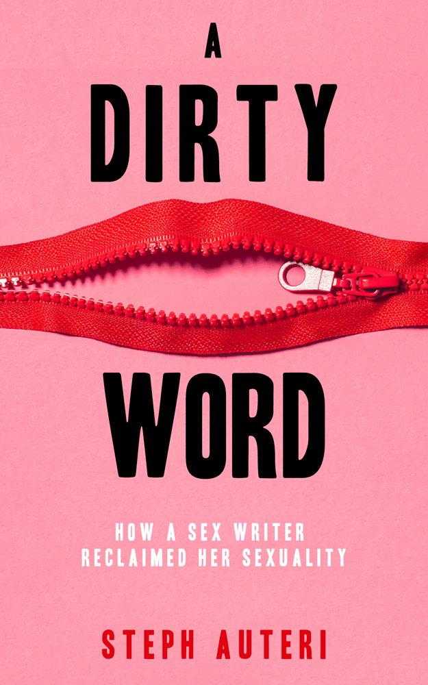 A Dirty Word Steph Auteri