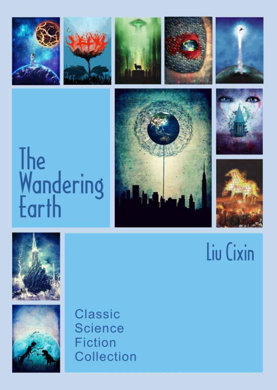 The Wandering Earth Classic Science Fiction Collection