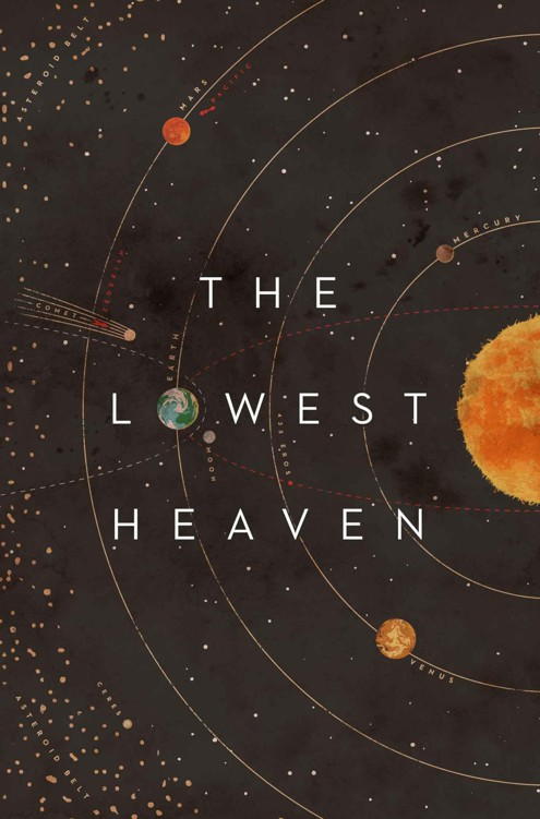 The Lowest Heaven E J Swift