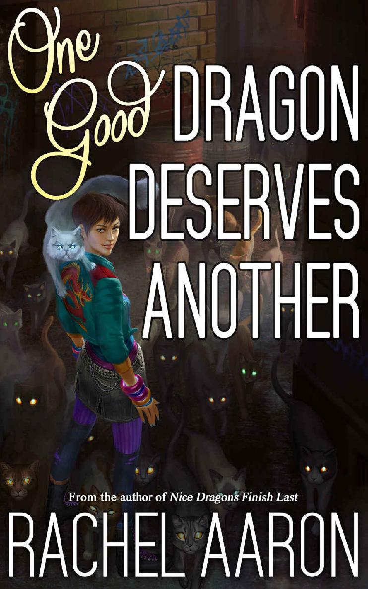 One Good Dragon Deserves Another Heartstrikers Book 2 Rachel Aaron Aaron