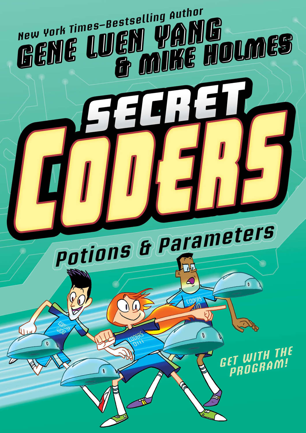 Secret Coders Potions Parameters Yang Gene Luen