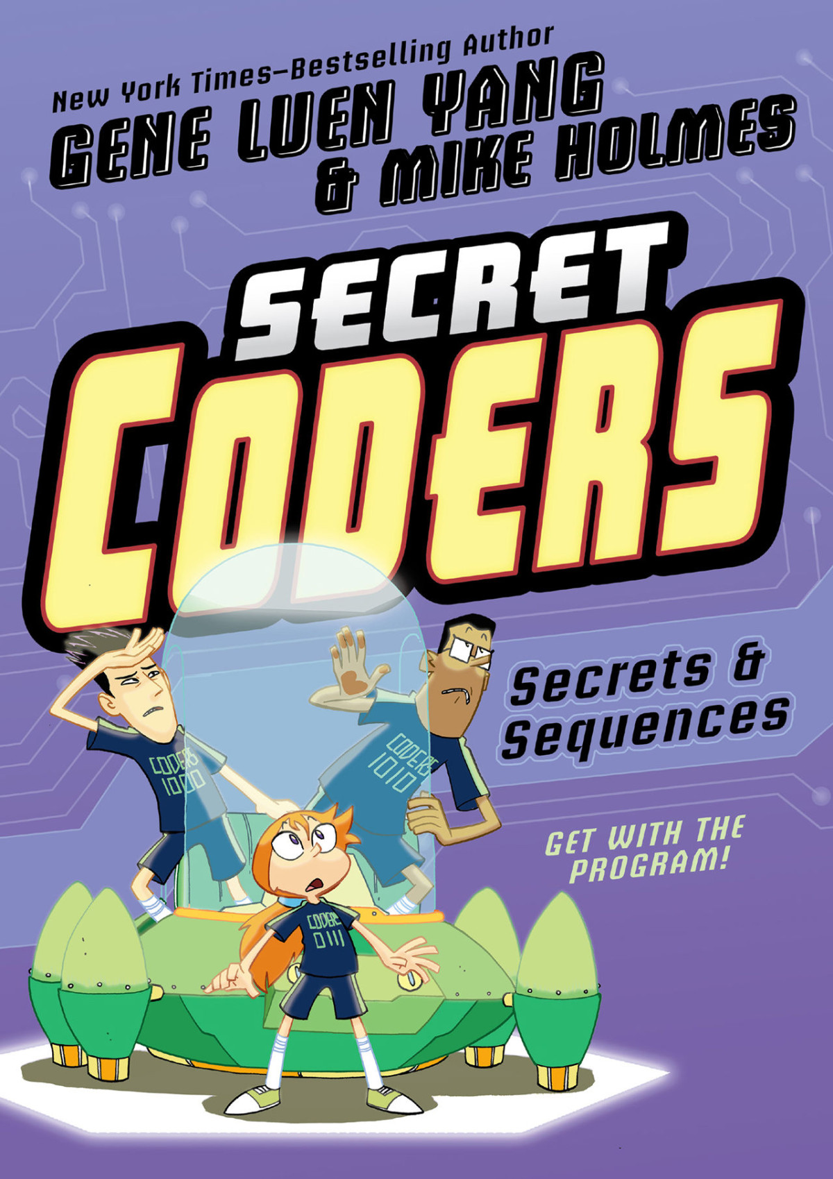 Secret Coders Secrets Sequences Yang Gene Luen Yang Gene Luen