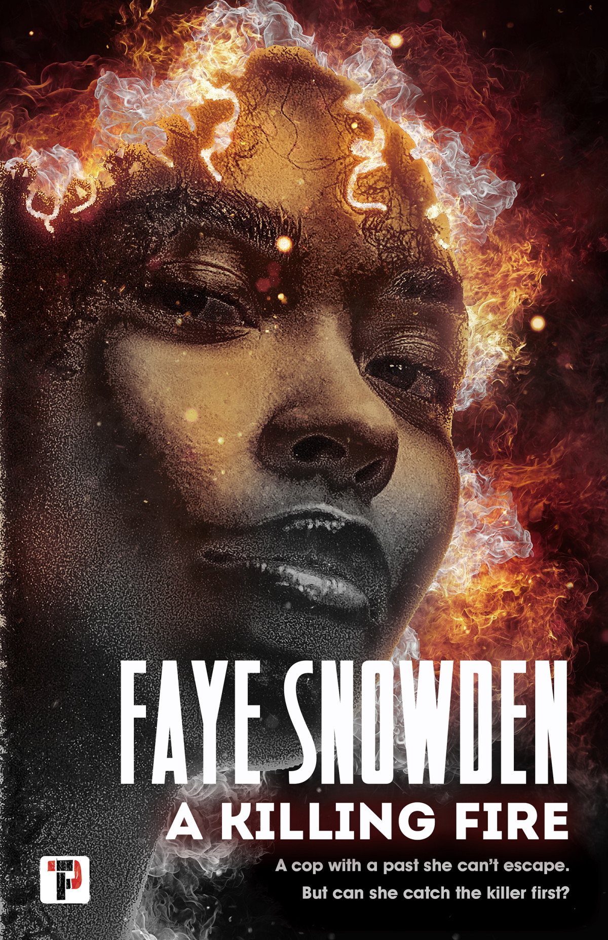 A Killing Fire Faye Snowden
