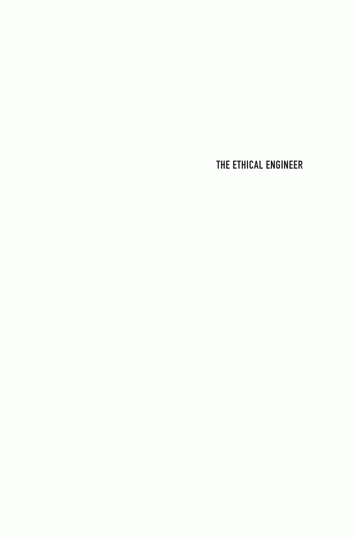 The Ethical Engineer Contemporary Concepts And Cases Robert Mcginn