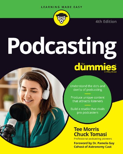 Podcasting For Dummies 4th Edition Chuck Tomasi Evo Terra And Tee Morris