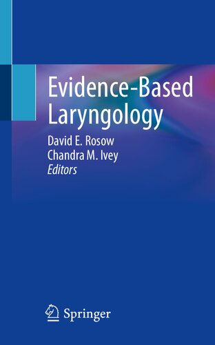 Evidencebased Laryngology 1st Edition Chandra M Ivey David E Rosow