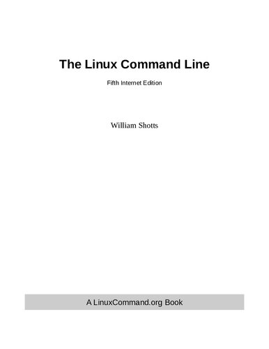 The Linux Command Line Fifth Internet Edition William Shotts