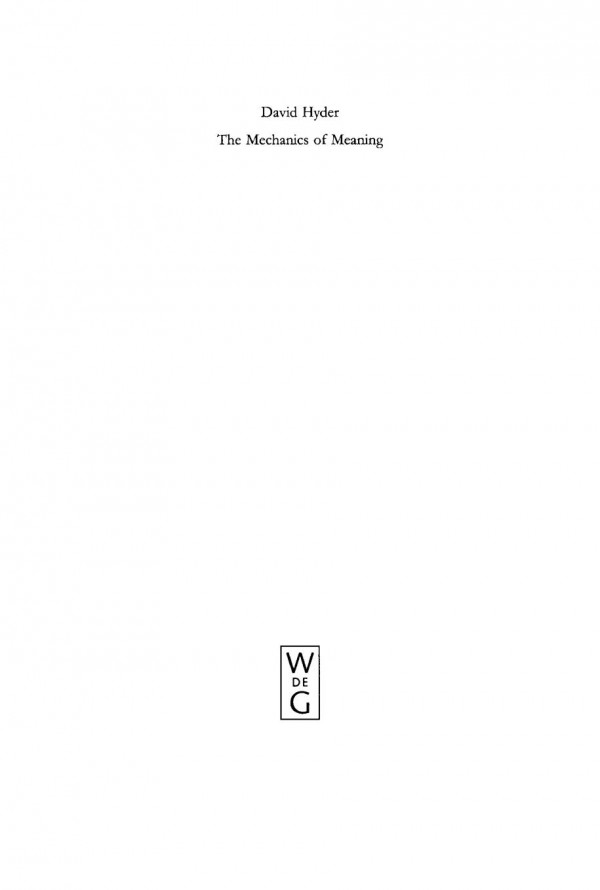 The Mechanics Of Meaning David Jalal Hyder