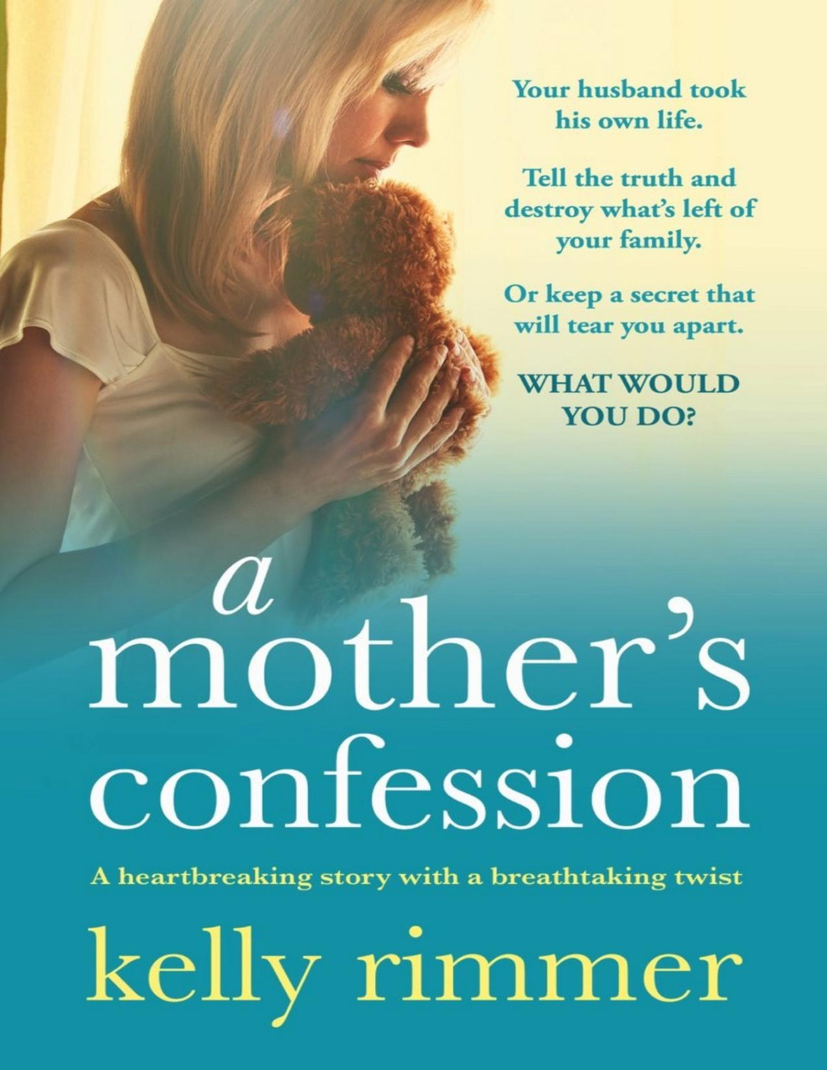 A Mothers Confession Kelly Rimmer Rimmer Kelly