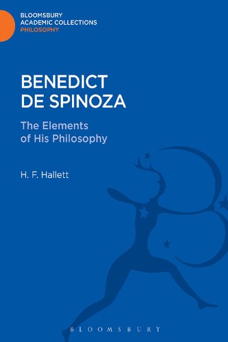 Benedict De Spinoza The Elements Of His Philosophy Reprint H F Hallett